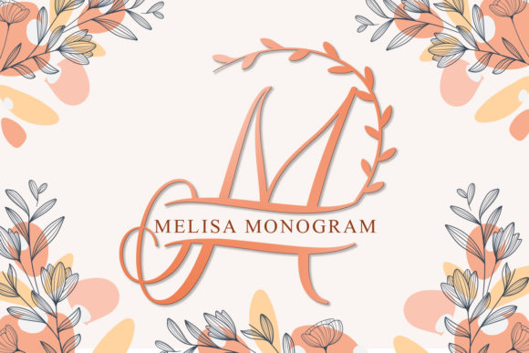 Melisa Monogram Font: A Guide to Dainty, Decorative Typography