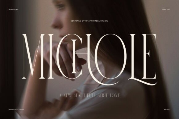 Michole Font: The Elegant Serif Redefining Modern Luxury and Warmth in Design