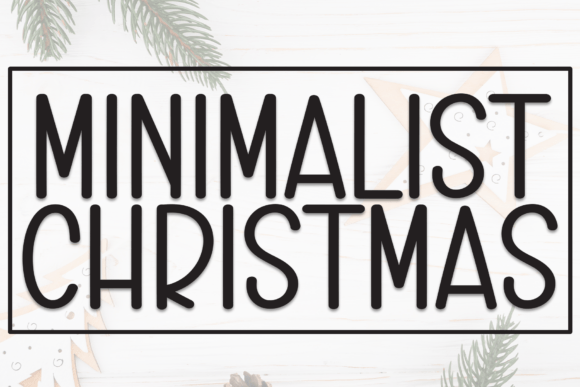 Minimalist Christmas Font: A Timeless Touch for Modern Holiday Designs