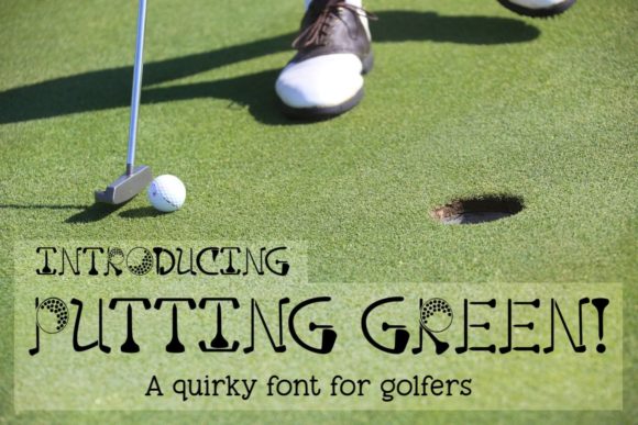 More Than Just a Font: How Putting Green Brings the Spirit of Golf to Design