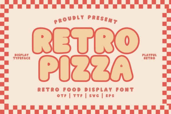 Retro Pizza Regular Font: A Slice of Vintage Charm for Modern Designs