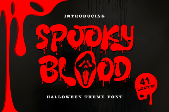 Spooky Blood Font: Mastering the Art of Scary Typography