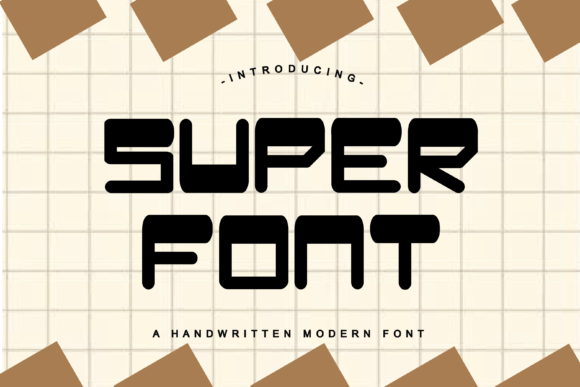 Super Font: A Fun Display Font for Every Designer