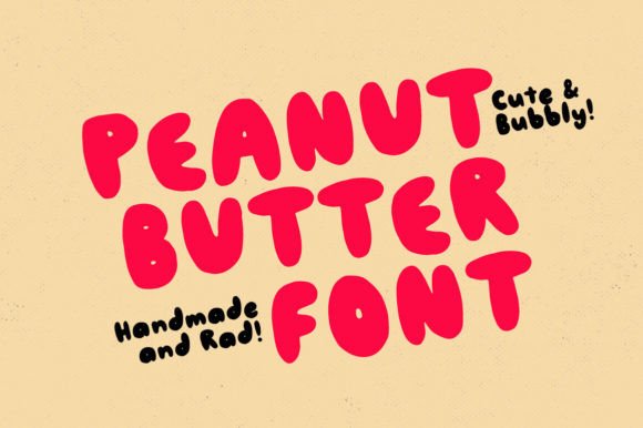 The Whimsical Typography of Peanut Butter Font: Elevating Design with Playful Elegance